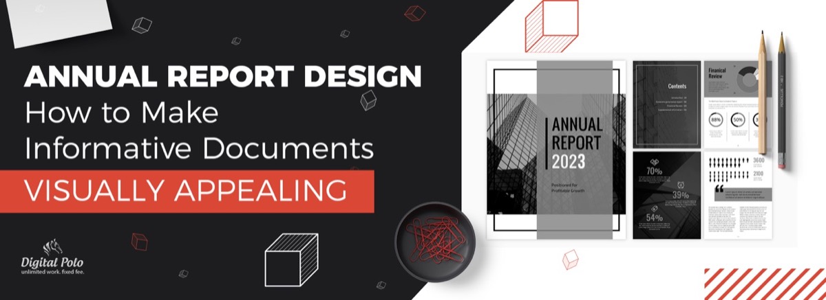 Annual Report Design: How To Make Informative Documents Visually Appealing
